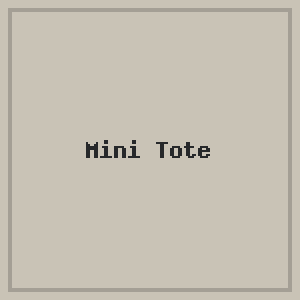 Mini Tote